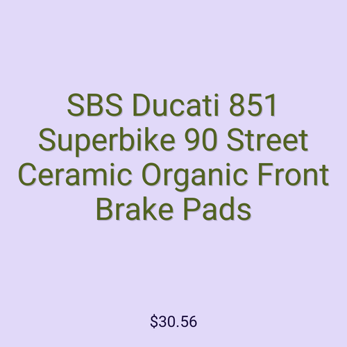 SBS Ducati 851 Superbike 90 Street Ceramic Organic Front Brake Pads