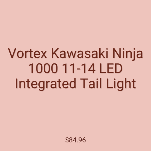 Vortex Kawasaki Ninja 1000 11-14 LED Integrated Tail Light