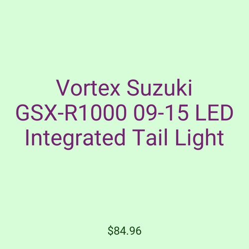 Vortex Suzuki GSX-R1000 09-15 LED Integrated Tail Light