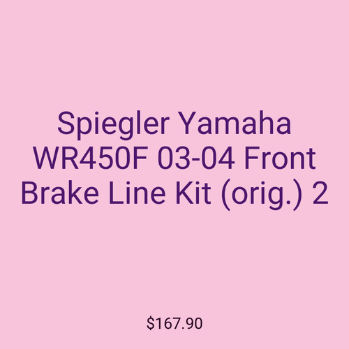 Spiegler Yamaha WR450F 03-04 Front Brake Line Kit (orig.) 2