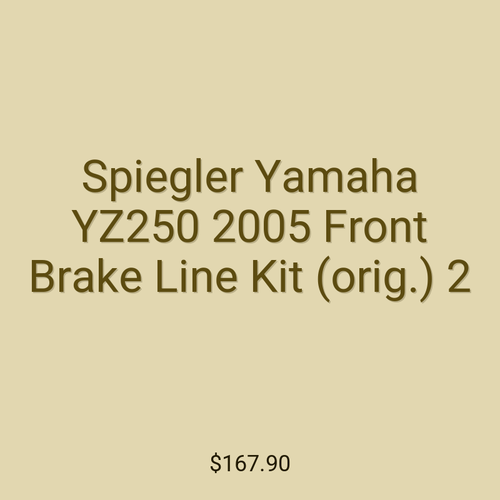 Spiegler Yamaha YZ250 2005 Front Brake Line Kit (orig.) 2