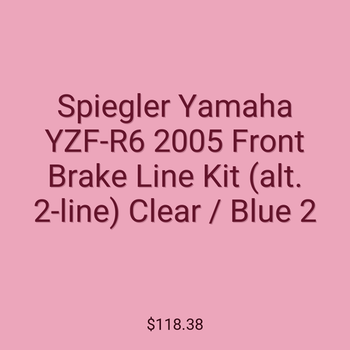 Spiegler Yamaha YZF-R6 2005 Front Brake Line Kit (alt. 2-line) Clear / Blue 2