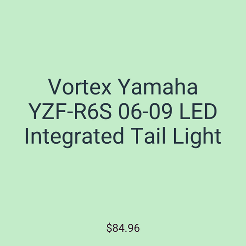 Vortex Yamaha YZF-R6S 06-09 LED Integrated Tail Light