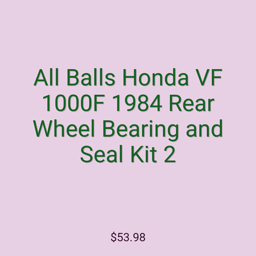 All Balls Honda VF 1000F 1984 Rear Wheel Bearing and Seal Kit 2