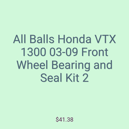 All Balls Honda VTX 1300 03-09 Front Wheel Bearing and Seal Kit 2