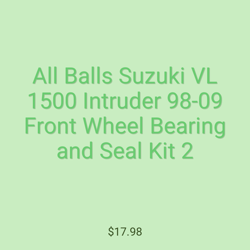 All Balls Suzuki VL 1500 Intruder 98-09 Front Wheel Bearing and Seal Kit 2
