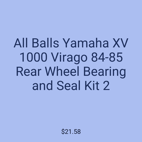 All Balls Yamaha XV 1000 Virago 84-85 Rear Wheel Bearing and Seal Kit 2