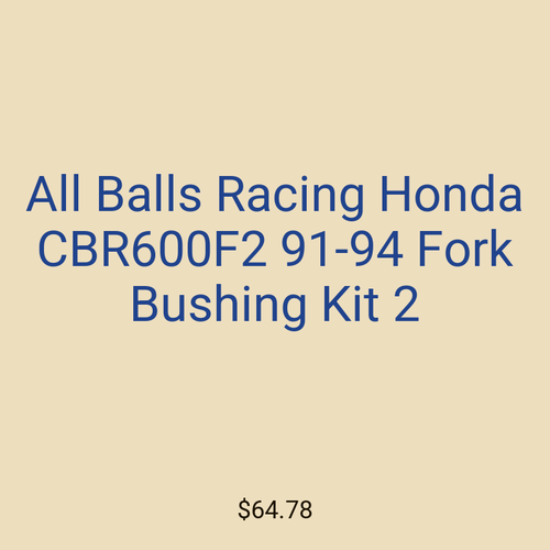 All Balls Racing Honda CBR600F2 91-94 Fork Bushing Kit 2