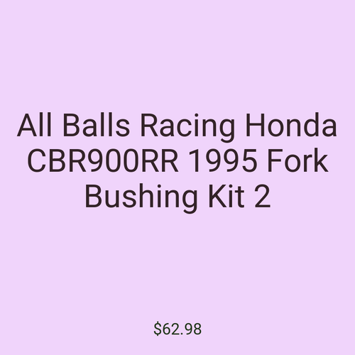 All Balls Racing Honda CBR900RR 1995 Fork Bushing Kit 2