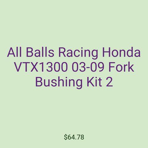 All Balls Racing Honda VTX1300 03-09 Fork Bushing Kit 2