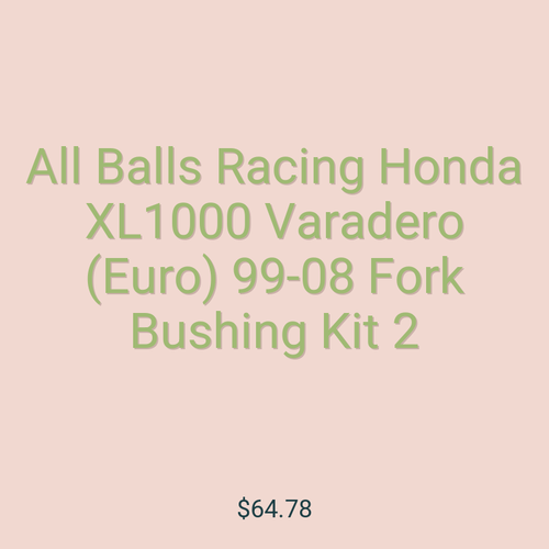 All Balls Racing Honda XL1000 Varadero (Euro) 99-08 Fork Bushing Kit 2