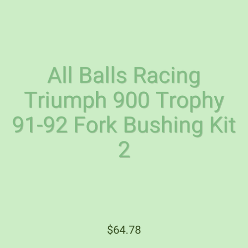 All Balls Racing Triumph 900 Trophy 91-92 Fork Bushing Kit 2