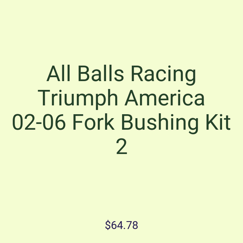 All Balls Racing Triumph America 02-06 Fork Bushing Kit 2