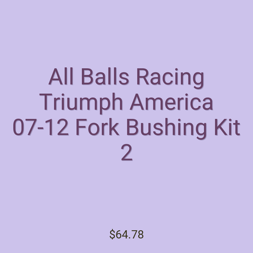 All Balls Racing Triumph America 07-12 Fork Bushing Kit 2