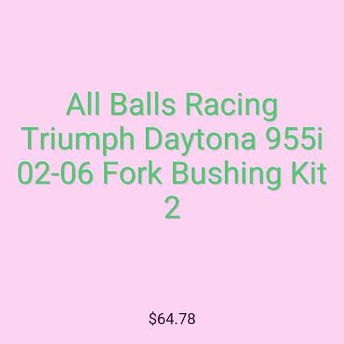 All Balls Racing Triumph Daytona 955i 02-06 Fork Bushing Kit 2