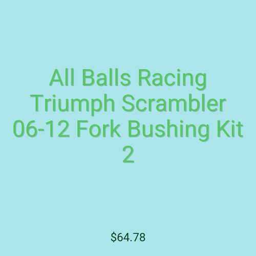 All Balls Racing Triumph Scrambler 06-12 Fork Bushing Kit 2