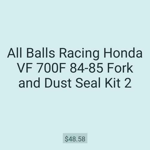 All Balls Racing Honda VF 700F 84-85 Fork and Dust Seal Kit 2