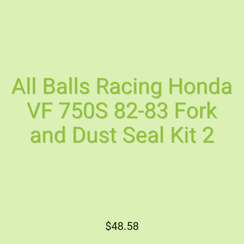 All Balls Racing Honda VF 750S 82-83 Fork and Dust Seal Kit 2