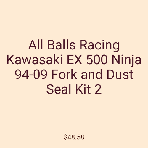 All Balls Racing Kawasaki EX 500 Ninja 94-09 Fork and Dust Seal Kit 2