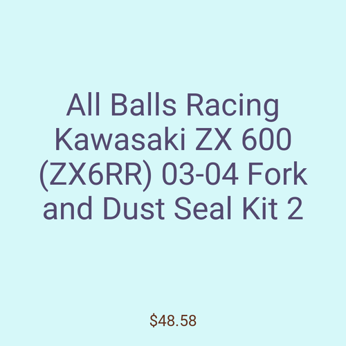 All Balls Racing Kawasaki ZX 600 (ZX6RR) 03-04 Fork and Dust Seal Kit 2