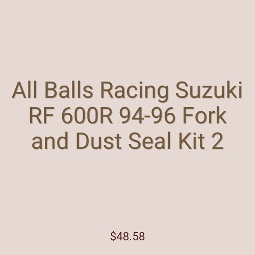 All Balls Racing Suzuki RF 600R 94-96 Fork and Dust Seal Kit 2