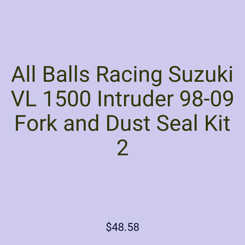 All Balls Racing Suzuki VL 1500 Intruder 98-09 Fork and Dust Seal Kit 2