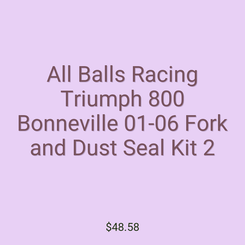 All Balls Racing Triumph 800 Bonneville  01-06 Fork and Dust Seal Kit 2