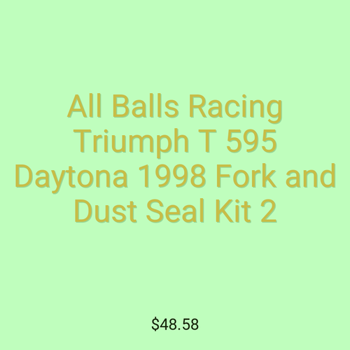 All Balls Racing Triumph T 595 Daytona 1998 Fork and Dust Seal Kit 2