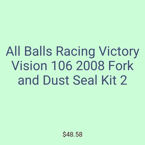 All Balls Racing Victory Vision 106 2008 Fork and Dust Seal Kit 2