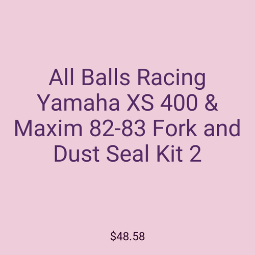 All Balls Racing Yamaha XS 400 & Maxim 82-83 Fork and Dust Seal Kit 2