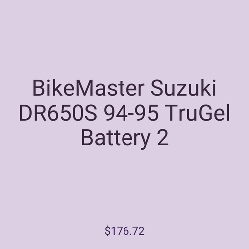 BikeMaster Suzuki DR650S 94-95 TruGel Battery 2