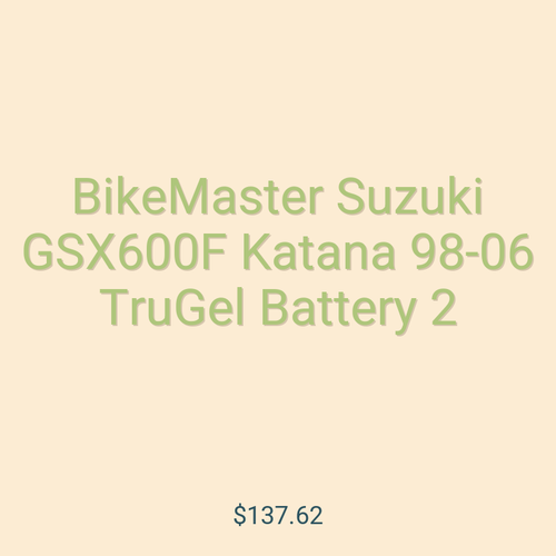 BikeMaster Suzuki GSX600F Katana 98-06 TruGel Battery 2