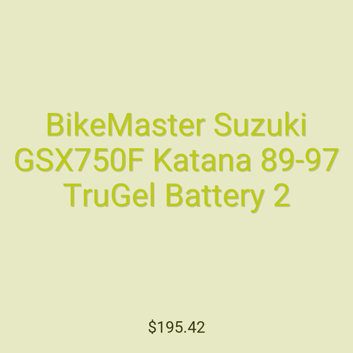 BikeMaster Suzuki GSX750F Katana 89-97 TruGel Battery 2