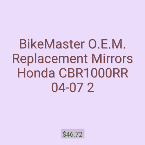 BikeMaster O.E.M. Replacement Mirrors Honda CBR1000RR 04-07 2