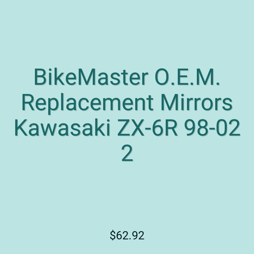 BikeMaster O.E.M. Replacement Mirrors Kawasaki ZX-6R 98-02 2