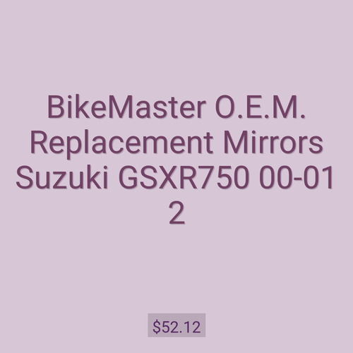 BikeMaster O.E.M. Replacement Mirrors Suzuki GSXR750 00-01 2