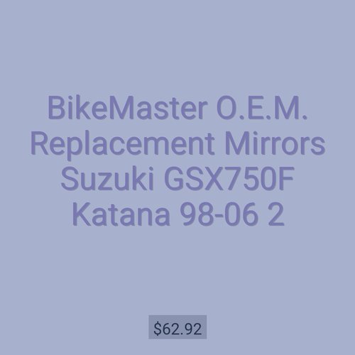 BikeMaster O.E.M. Replacement Mirrors Suzuki GSX750F Katana 98-06 2