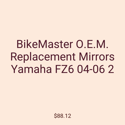 BikeMaster O.E.M. Replacement Mirrors Yamaha FZ6 04-06 2