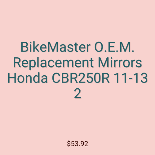 BikeMaster O.E.M. Replacement Mirrors Honda CBR250R 11-13 2