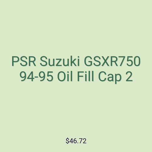 PSR Suzuki GSXR750 94-95 Oil Fill Cap 2