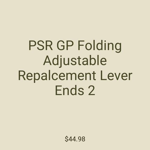 PSR GP Folding Adjustable Repalcement Lever Ends 2