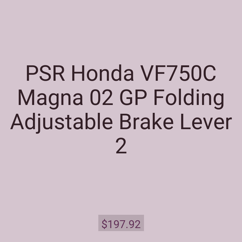 PSR Honda VF750C Magna 02 GP Folding Adjustable Brake Lever 2