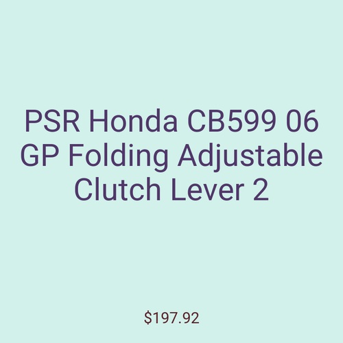 PSR Honda CB599 06 GP Folding Adjustable Clutch Lever 2