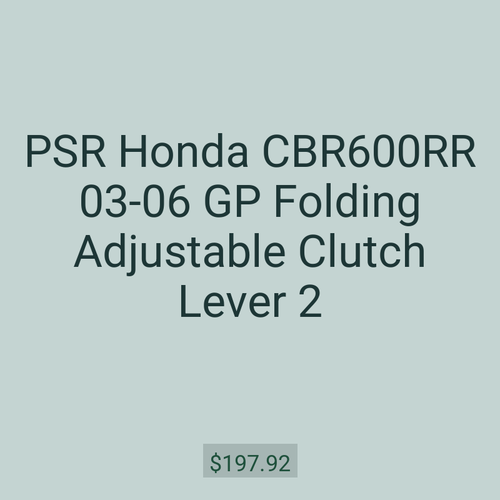PSR Honda CBR600RR 03-06 GP Folding Adjustable Clutch Lever 2