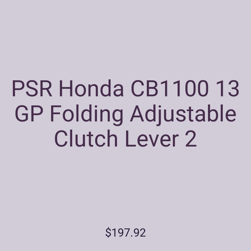 PSR Honda CB1100 13 GP Folding Adjustable Clutch Lever 2