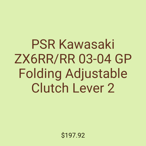 PSR Kawasaki ZX6RR/RR 03-04 GP Folding Adjustable Clutch Lever 2