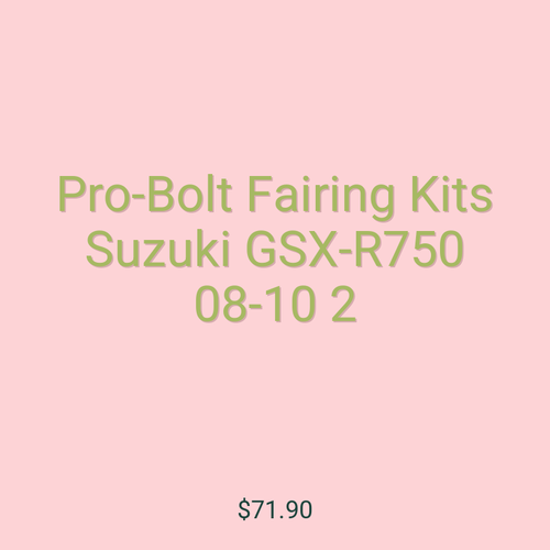Pro-Bolt Fairing Kits Suzuki GSX-R750 08-10 2