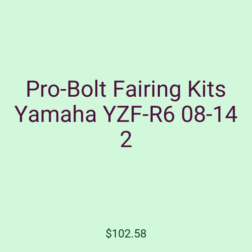 Pro-Bolt Fairing Kits Yamaha YZF-R6 08-14 2
