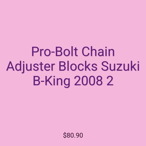Pro-Bolt Chain Adjuster Blocks Suzuki B-King 2008 2