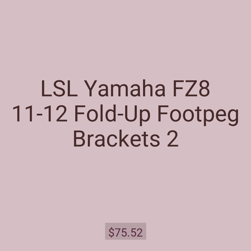 LSL Yamaha FZ8 11-12 Fold-Up Footpeg Brackets 2